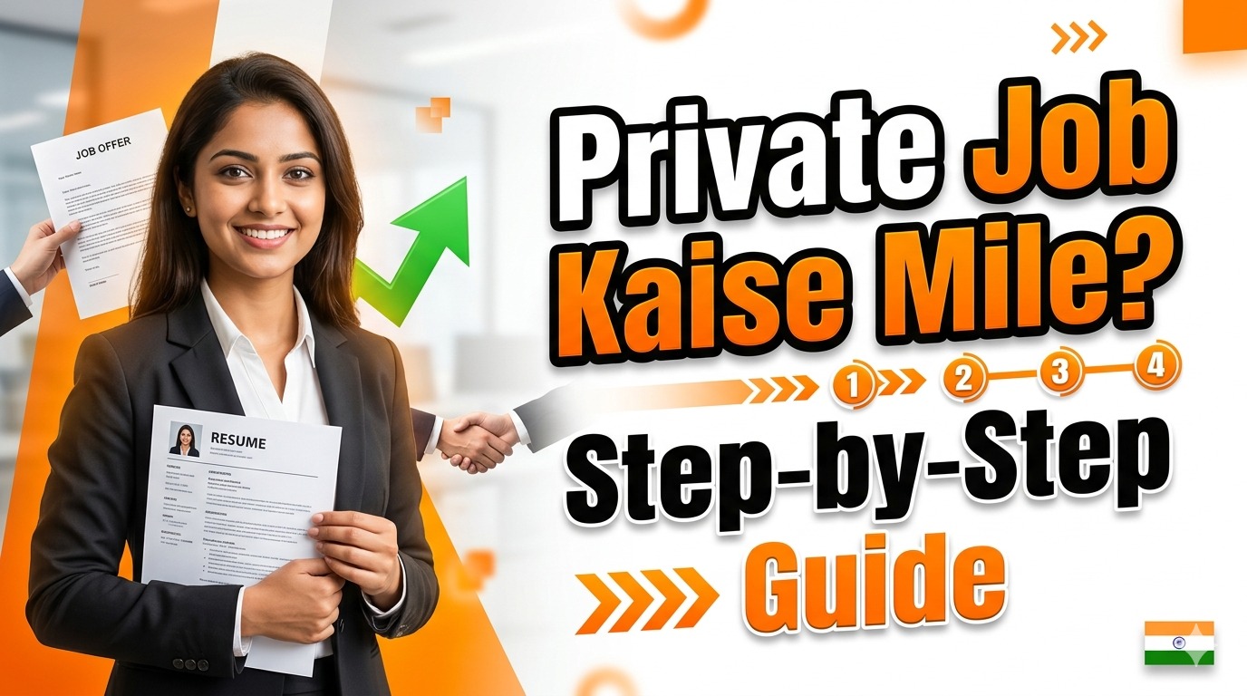 Private Company Job Kese Mile - Complete Step-by-Step Guide for Freshers & Experienced (India)