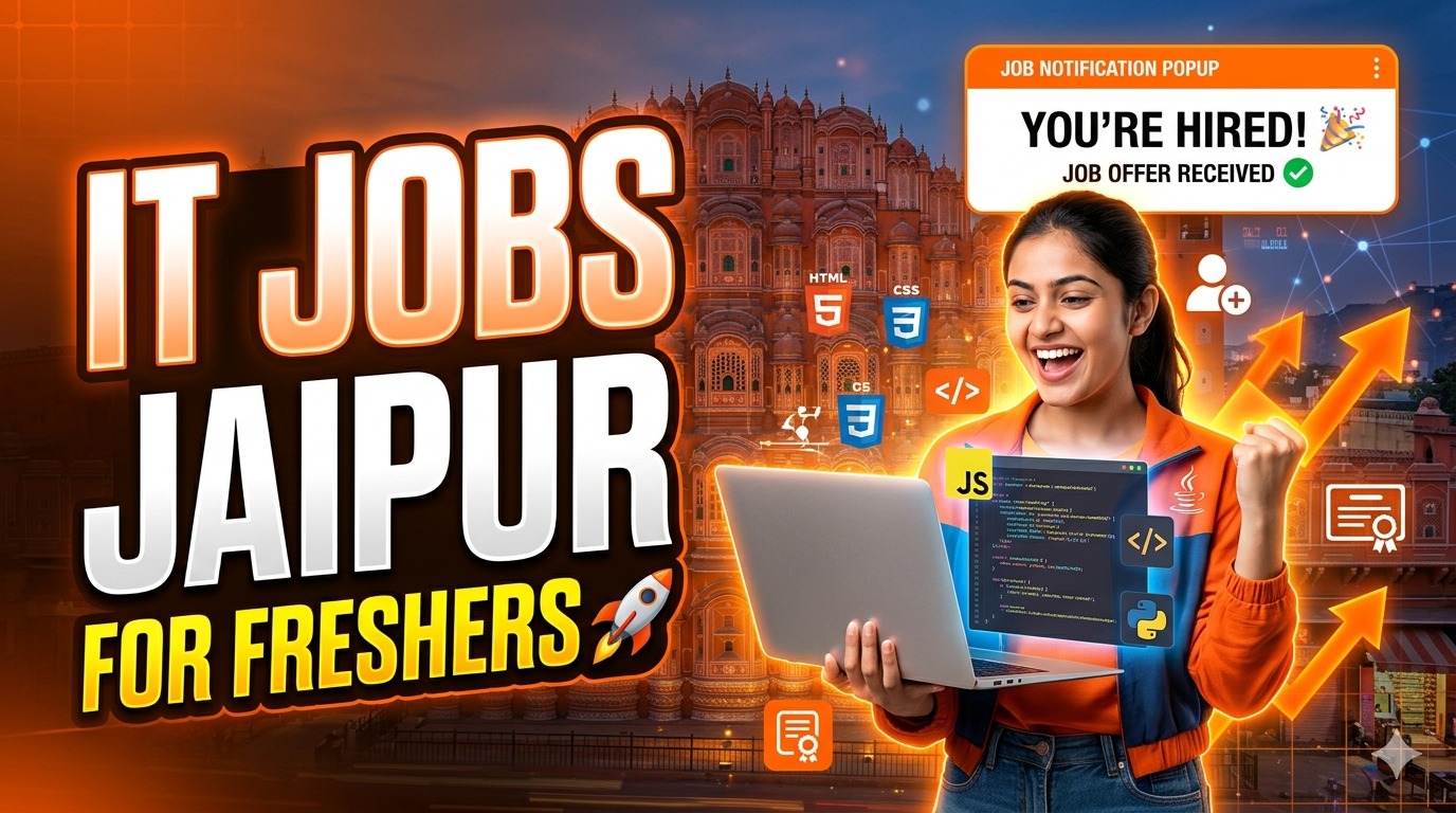 IT Jobs in Jaipur for Freshers