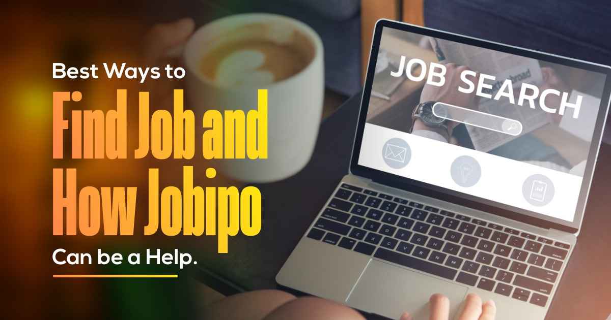 Best Ways to Find a Job in 2026 – How Jobipo Can Help