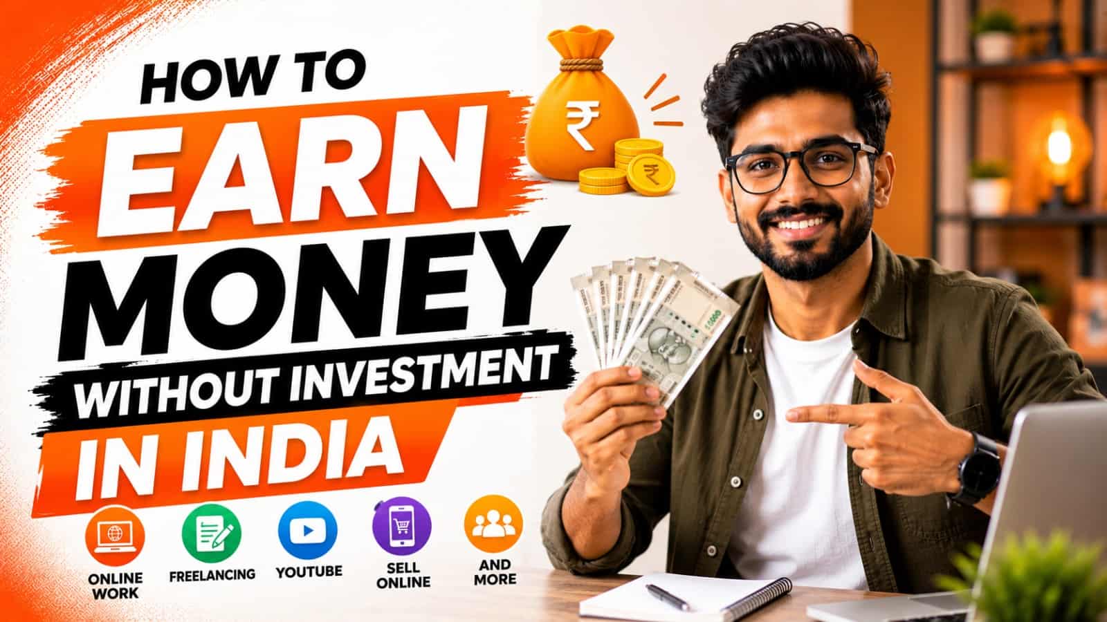 How To Earn Money Without Investment In India