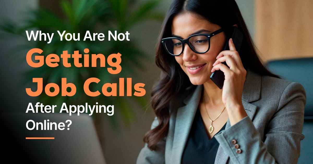 Why You Are Not Getting Job Calls After Applying Online?